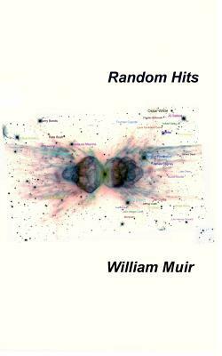 Random Hits by William Muir
