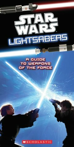 Lightsabers by Pablo Hidalgo, Scholastic
