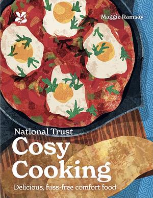 National Trust - Cosy Cooking by Maggie Ramsay