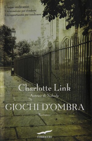 Giochi d'ombra by Charlotte Link