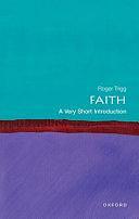 Faith: A Very Short Introduction by Roger Trigg