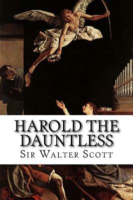 Harold the Dauntless by Walter Scott
