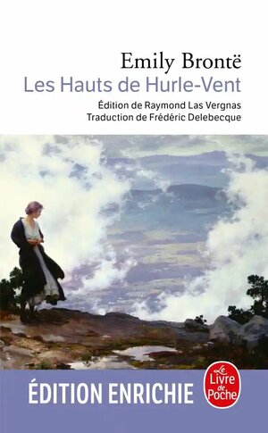 Les Hauts de Hurle-Vent by Emily Brontë