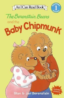 The Berenstain Bears and the Baby Chipmunk by Stan Berenstain, Jan Berenstain