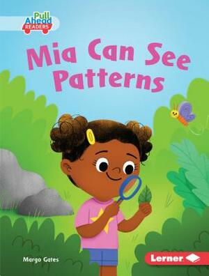 MIA Can See Patterns by Margo Gates