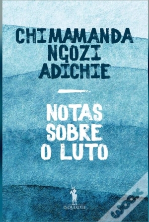 Notas Sobre o Luto by Chimamanda Ngozi Adichie