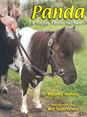 Panda: A Guide Horse for Ann by Neil Soderstrom, Rosanna Hansen