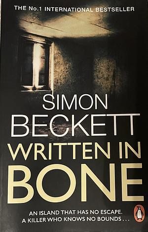 Written in Bone by Simon Beckett