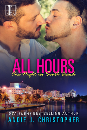 All Hours by Andie J. Christopher