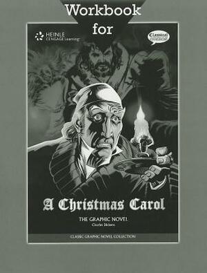A Christmas Carol Workbook: The Graphic Novel by Classical Comics