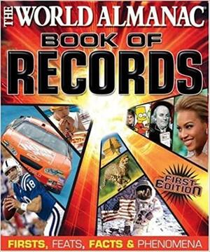 World Almanac Book Of Records: Firsts, Feats, Facts & Phenomena by Mark C. Young