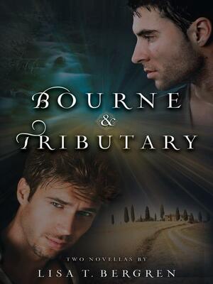 Bourne & Tributary by Lisa T. Bergren