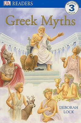 DK Readers L3: Greek Myths by Deborah Lock