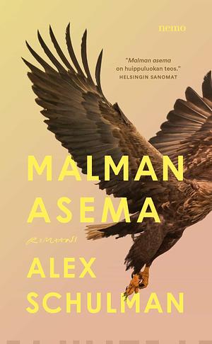 Malman asema by Alex Schulman