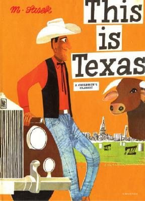 This Is Texas: A Children's Classic by Miroslav Sasek