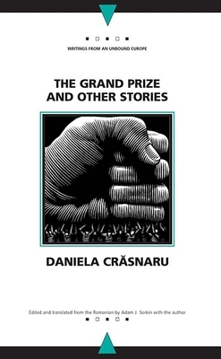 The Grand Prize and Other Stories by Daniela Crasnaru