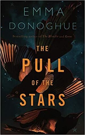 The Pull of the Stars by Emma Donoghue