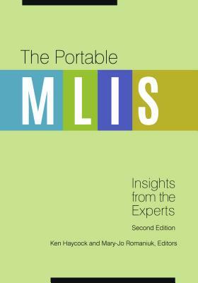 The Portable Mlis: Insights from the Experts, 2nd Edition by 