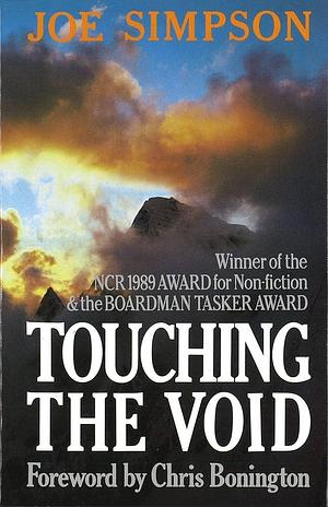 TOUCHING THE VOID by Joe Simpson, Joe Simpson