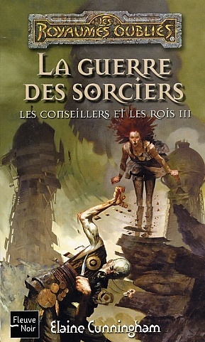 La Guerre des Sorciers by Elaine Cunningham