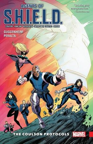 Agents of S.H.I.E.L.D., Volume 1: The Coulson Protocols by German Peralta, F.C.O. Plascencia, Rachelle Rosenberg, Mike Norton, Joe Caramagna, Marc Guggenheim