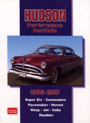 Hudson 1946-1957 Performance Portfolio by R. M. Clarke