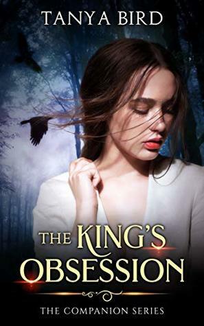 The King's Obsession by Tanya Bird