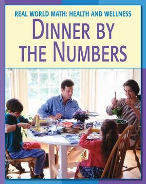 Dinner by the Numbers by Cecilia Minden