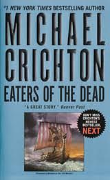 Eaters of the Dead by Michael Crichton