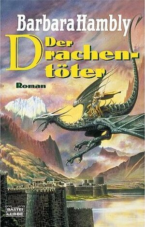Der Drachentöter by Barbara Hambly, Susanne Tschirner
