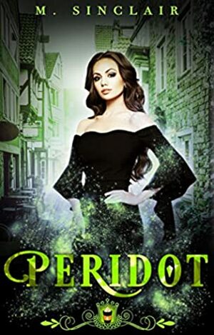 Peridot by M. Sinclair
