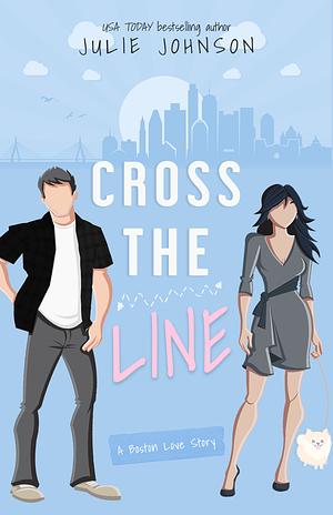 Cross the Line by Julie Johnson