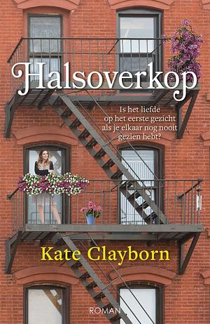 Halsoverkop by Kate Clayborn