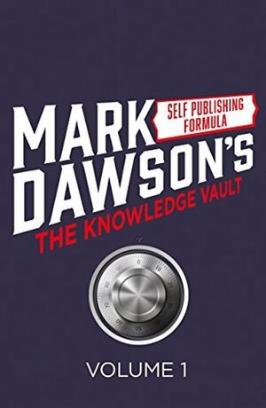 The Knowledge Vault Vol.1 by Self Publishing Formula