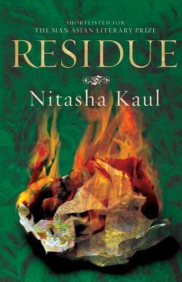 Residue by Nitasha Kaul