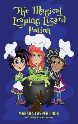 The Magical Leaping Lizard Potion by Marsha Casper Cook