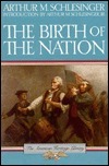 The Birth of the Nation: A Portrait of the American People on the Eve of Independence by Arthur M. Schlesinger Sr.