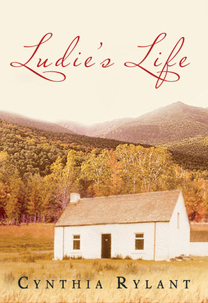 Ludie's Life by Cynthia Rylant