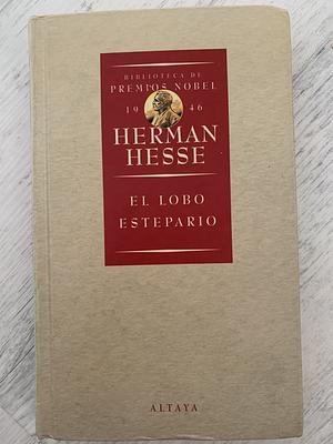 El Lobo estepario by Hermann Hesse