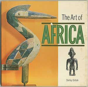 The Art of Africa by Shirley Glubok