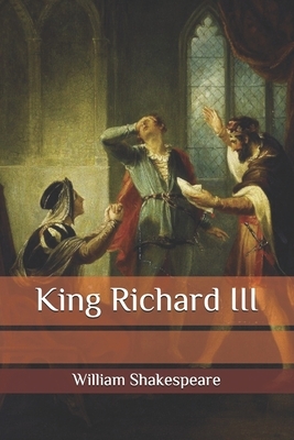 King Richard III by William Shakespeare