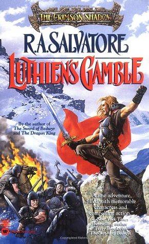 Luthien's Gamble by R.A. Salvatore