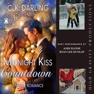 Midnight Kiss Countdown  by C.K. Darling