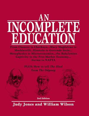 An Incomplete Education by Judy Jones