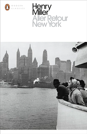 Aller Retour New York by Henry Miller