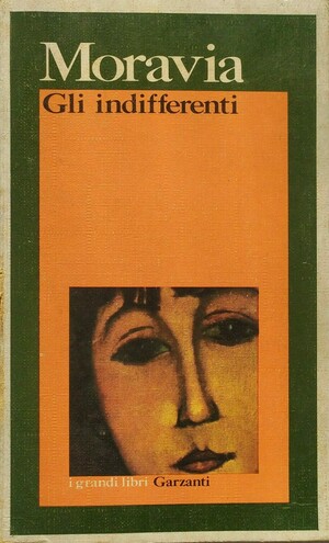 Gli Indifferenti by Alberto Moravia