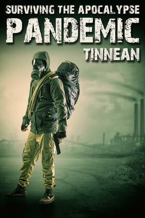 Pandemic by Tinnean