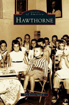 Hawthorne by Don Everett Smith