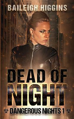 Dead of Night by Baileigh Higgins