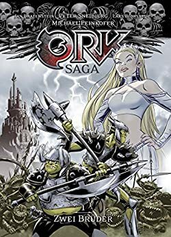Ork-Saga 1: Zwei Brüder by Michael Peinkofer, Jan Bratenstein